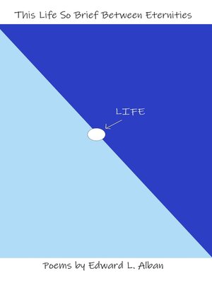 cover image of This Life So Brief Between Eternities